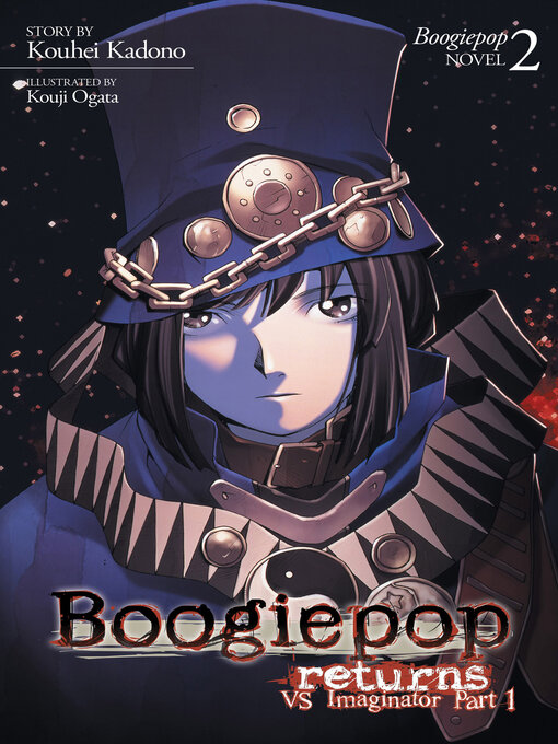 Title details for Boogiepop Returns: VS Imaginator Part 1 by Kouji Ogata - Available